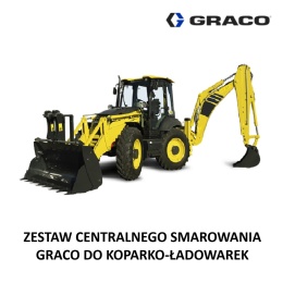 Zestaw centralnego smarowania GRACO do koparko-ładowarek