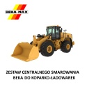 Zestaw centralnego smarowania BEKA do ładowarek